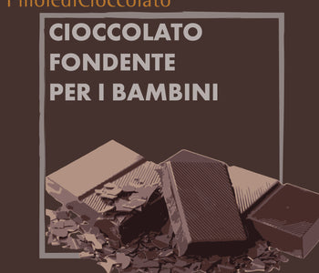 Cioccolato fondente per i bambini: quando possono iniziare a mangiarlo e quale scegliere!